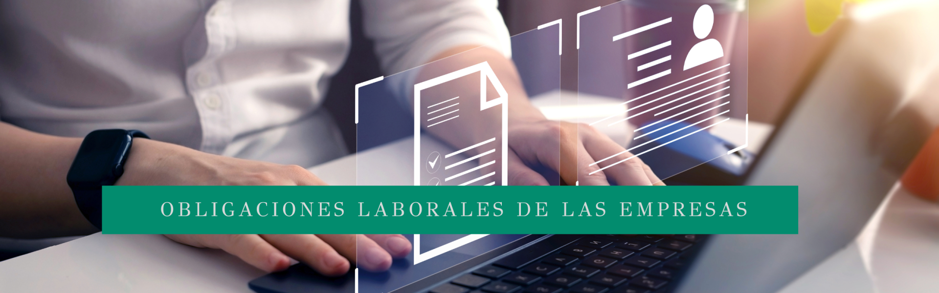 Obligaciones laborales de la empresa